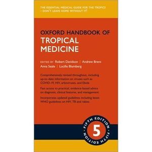 Oxford Handbook of Tropical Medicine -- Robert Davidson